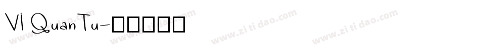 VI QuanTu字体转换